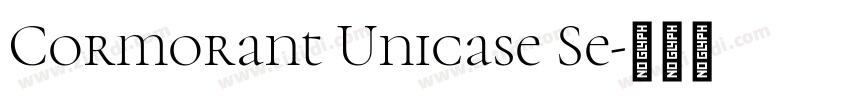 Cormorant Unicase Se字体转换